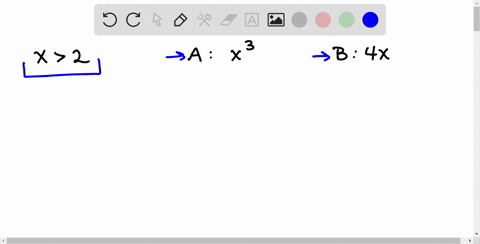 x2-quantity-a-x3-quantity-underlineb-4-x-a-quantity-a-is-greater-b-quantity-b-is-greater-c-the-two-q