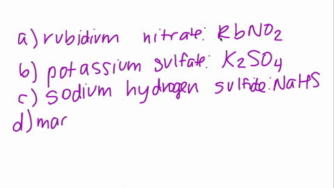write-the-formulas-for-the-following-compounds-a-rubidium-nitrite-b-potassium-sulfate-c-sodium-hydro