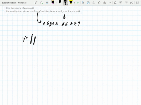 find-the-volume-of-each-solid-enclosed-by-the-cylinder-z9-y2-and-the-planes-x0-x4-and-z0