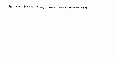 mathrmo2-mathrmf-mathrmna-mathrmal3-are-isoelectronic-ions-their-ionic-sizes-follow-the-order-a-math
