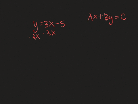 write-each-equation-in-standard-form-identify-a-b-and-c-y3-x-5