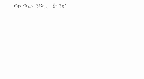 in-the-above-problem-given-that-m_1m_25-mathrmkg-and-theta30circ-what-is-tension-in-the-string-a-375