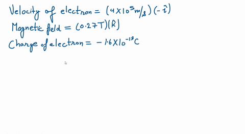 at-a-particular-instant-an-electron-is-traveling-in-the-x-direction-with-speed-4-times-105-mathrmm-m