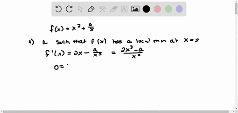 what-value-of-a-makes-fxx2a-x-have-a-a-local-minimum-at-x2-b-a-point-of-inflection-at-x1-4