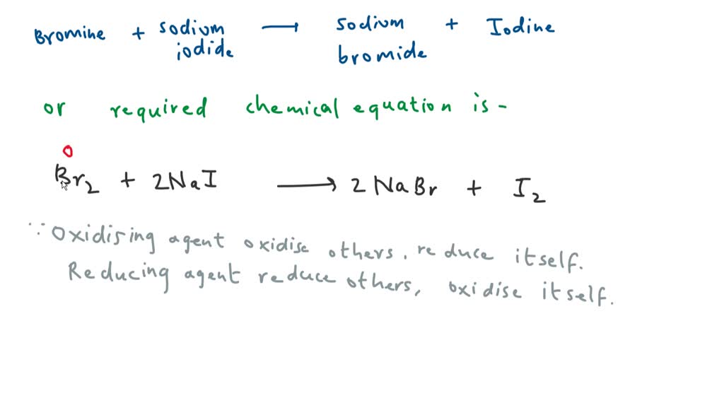 Bromine reacts with sodium iodide to yield iodine and sodium bromide