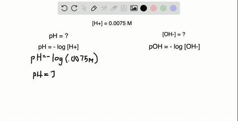 what-is-the-ph-of-a-00075-m-solution-of-hcl-what-is-the-hydroxide-ion-concentration-of-the-solution