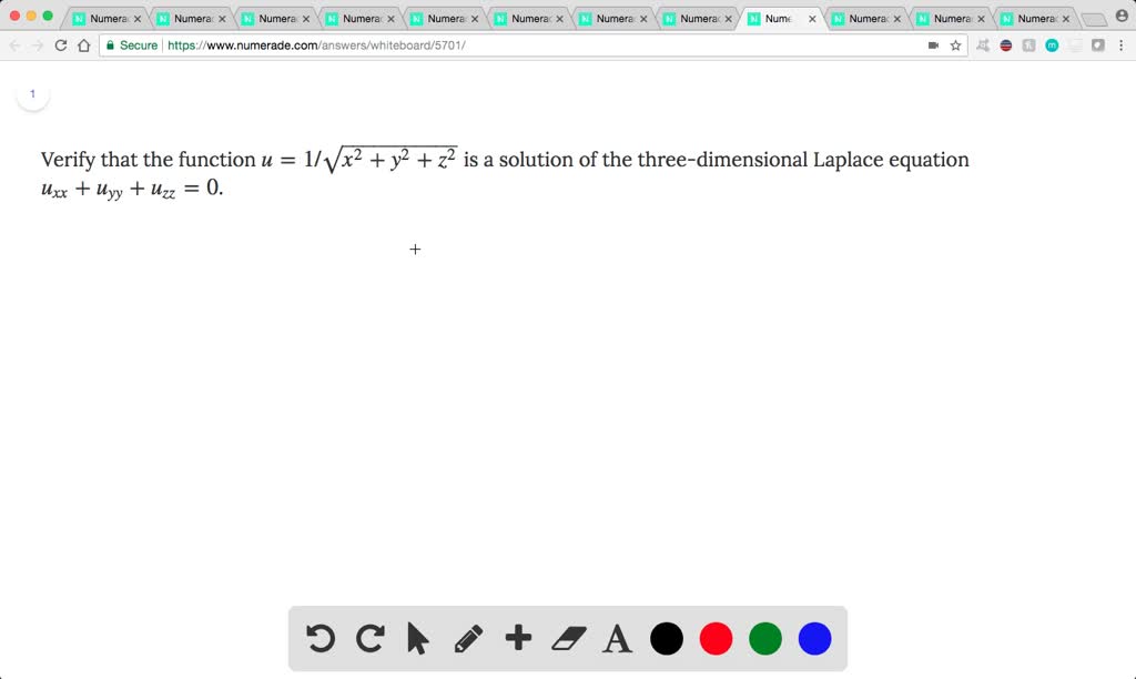 Solved Verify That The Function U 1 Sqrt X 2 Y 2 Z 2 Is A Solution Of The Three Dimensional Laplace Equation U Xx U Yy U Zz 0
