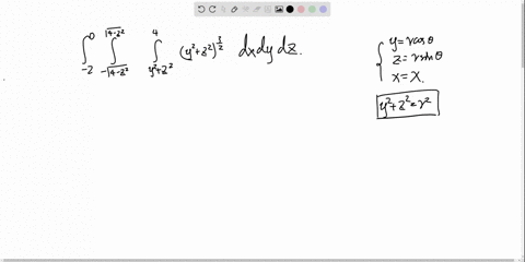 evaluate-the-iterated-integral-after-changing-coordinate-systems-int_-20-int_-sqrt4-z2sqrt4-z2-int_y