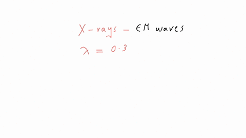 x-rays-produced-in-a-dentists-office-typically-have-a-wavelength-of-030-mathrmnm-what-is-the-frequen