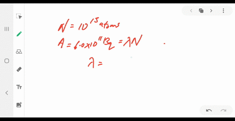 a-sample-of-radioactive-material-contains-100-times-1015-atoms-and-has-an-activity-of-600-times-1011