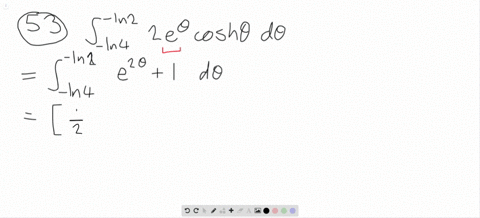 evaluate-the-integrals-int_-ln-4-ln-2-2-etheta-cosh-theta-d-theta-2