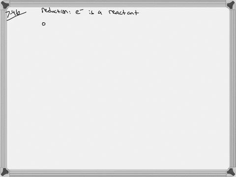 identify-each-of-the-following-as-an-oxidation-or-a-reduction-a-mathrmo_2g4-e-longrightarrow-2-mathr
