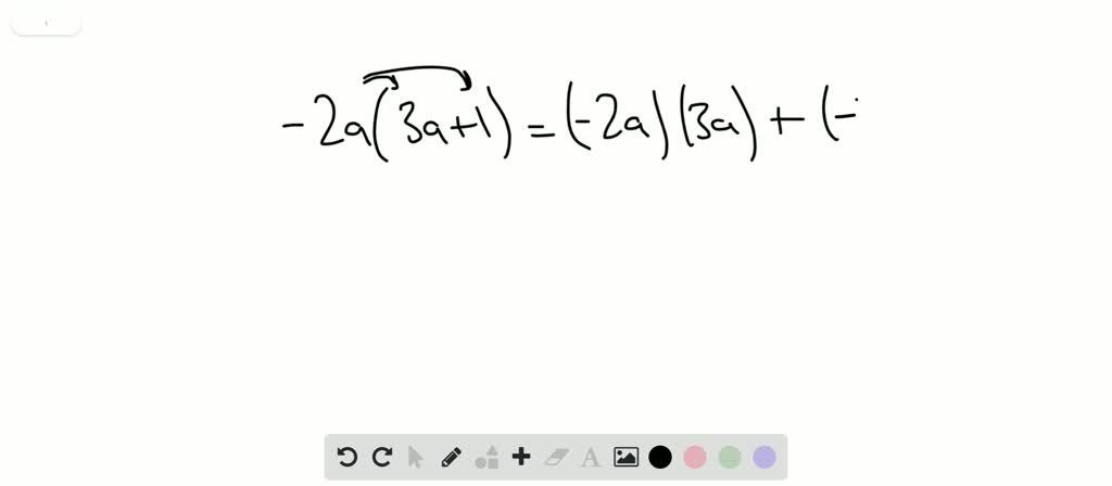 ⏩SOLVED:Multiply. -2 a(3 a+1) | Numerade