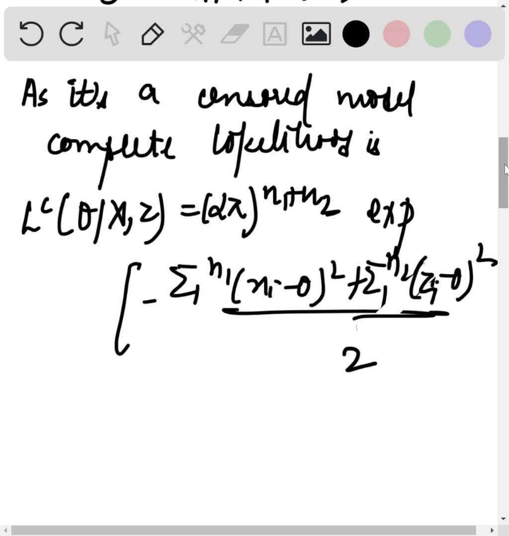 SOLVED: Consider The Problem Of Right Censoring In Lifetime ...