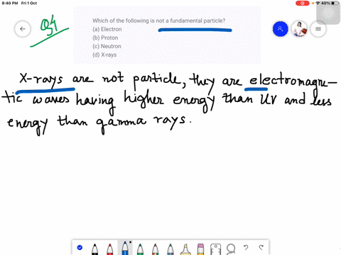 which-of-the-following-is-not-a-fundamental-particle-a-electron-b-proton-c-neutron-d-x-rays