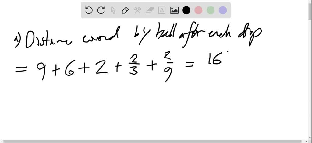 solved-a-ball-is-dropped-from-a-height-of-9-ft-the-elasticity-of-the