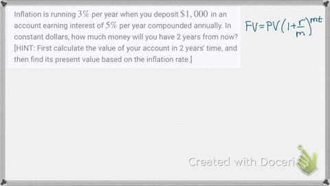 inflation-is-running-3-per-year-when-you-deposit-1000-in-an-account-earning-interest-of-5-per-year-c