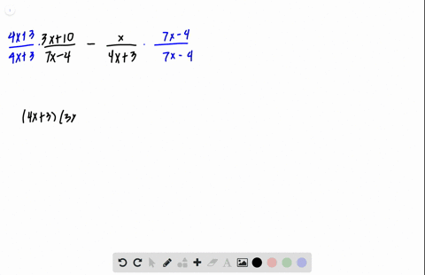 simplify-the-expression-frac3-x107-x-4-fracx4-x3