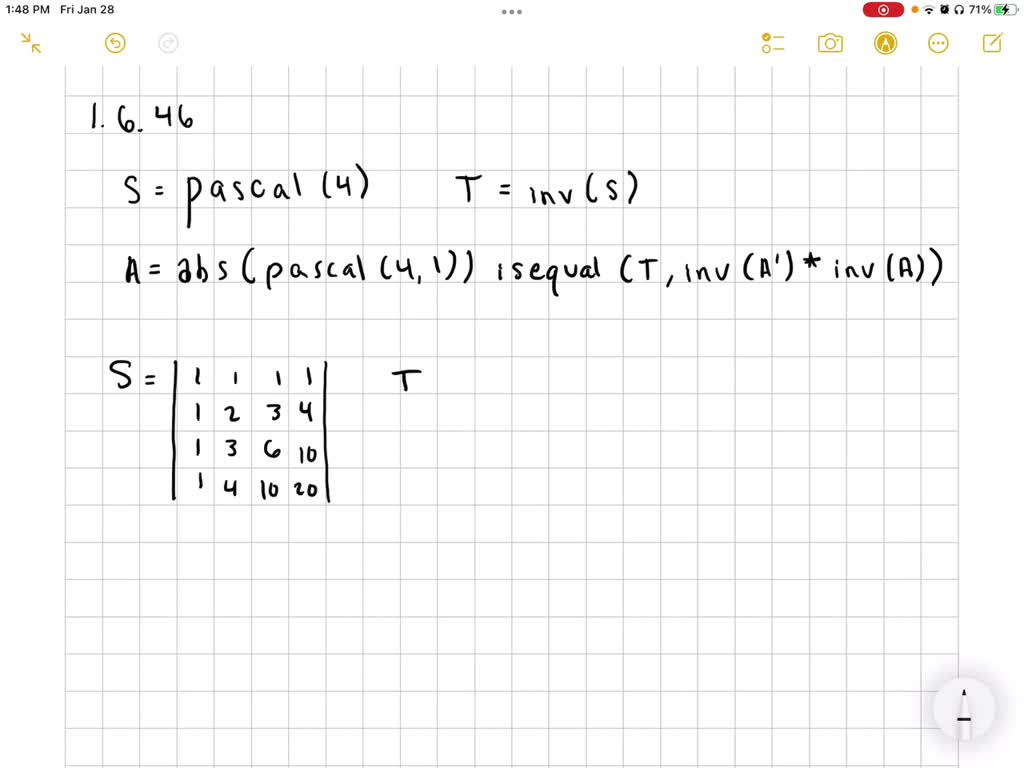 SOLVED:Use inv(S) to invert MATLAB's 4 by 4 symmetric matrix S= pascal ...