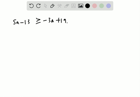 which-of-the-following-inequalities-characterizes-the-values-of-a-for-which-the-inequality-5-a-13-ge