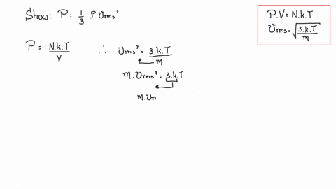 ii-show-that-the-pressure-p-of-a-gas-can-be-written-pfrac13-rho-v2-where-rho-is-the-density-of-the-g