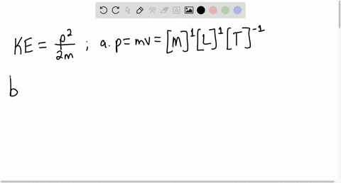 kinetic-energy-k-e-topic-5-has-dimensions-mathrmkg-cdot-mathrmm2-mathrms2-it-can-be-written-in-terms