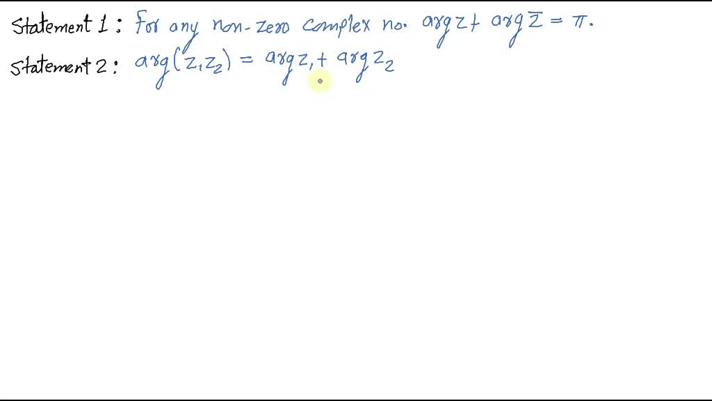 SOLVEDStatement 1 For any nonzero complex number arg z+ arg \bar{z