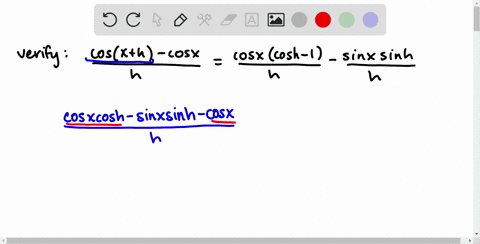 SOLVED:Verify the following identity used in calculus. cos(x + h ...