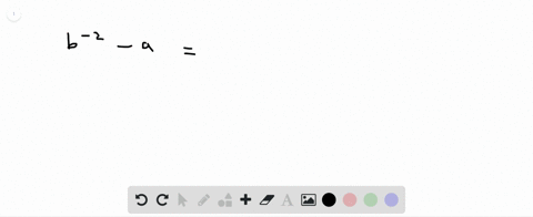 simplify-each-expression-writing-the-answer-as-a-single-term-without-negative-exponents-b-2-a