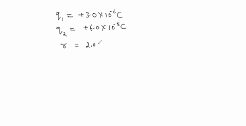 a-charge-of-30-times-10-6-mathrmc-is-20-mathrmm-from-a-second-charge-of-60-times-10-5-mathrmc-what-i