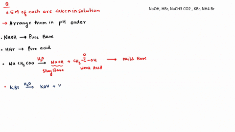 arrange-the-following-05-mathrmm-aqueous-solutions-in-order-of-increasing-mathrmph-mathrmnaoh-mathrm