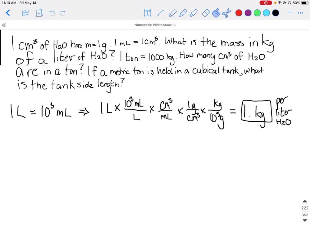 SOLVED One cubic centimeter of water has a mass of 1 gram. A