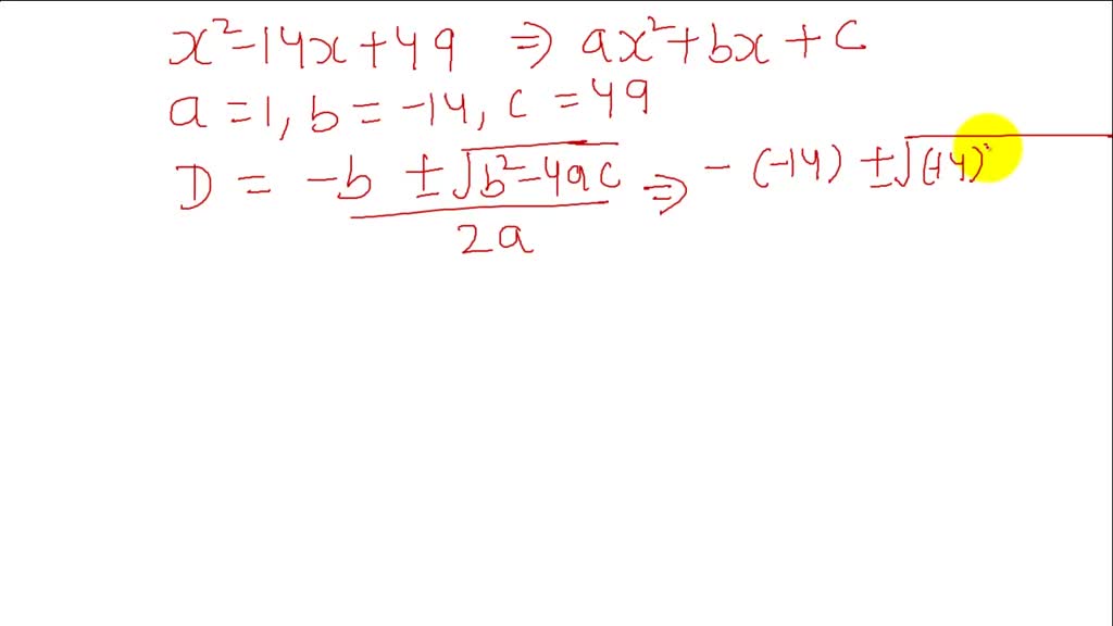 Factor Each Perfect Square Trinomial X 2 14 X 
