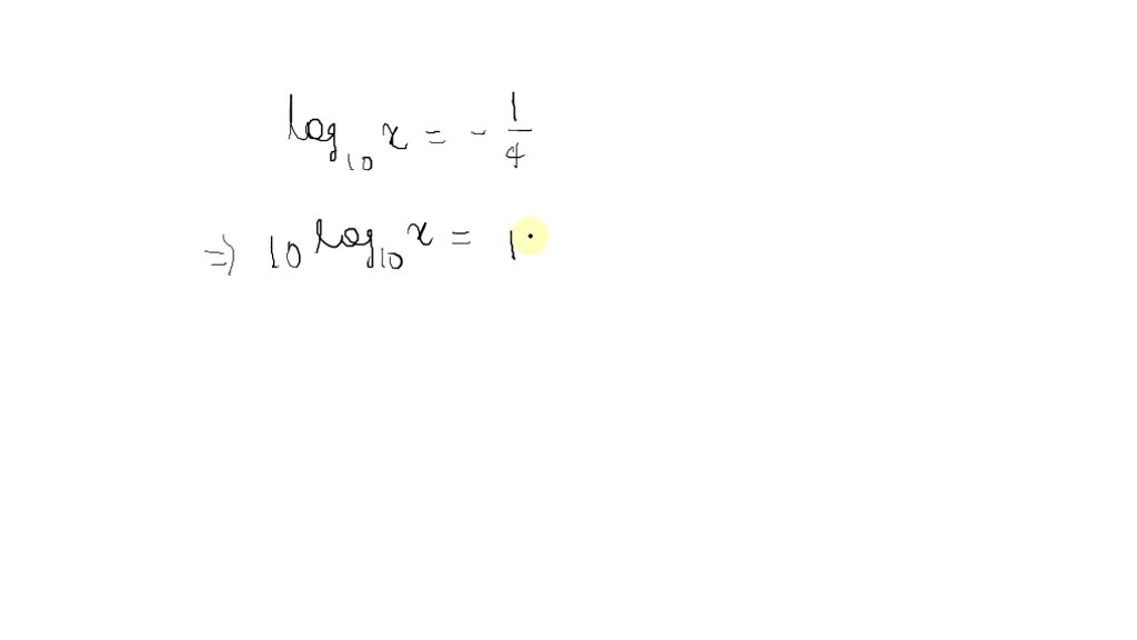 SOLVED Solve The Logarithmic Equation log 10 