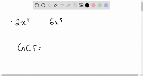 find-the-greatest-common-factor-of-each-list-of-monomials-2-x4-and-6-x3