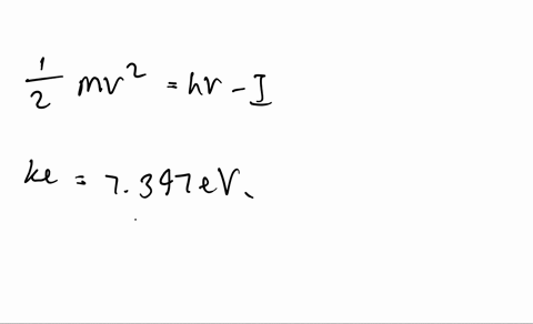 the-ionization-potential-of-an-atom-may-be-determined-by-exposing-it-to-high-energy-monochromatic-ra
