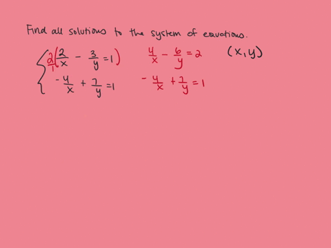 find-all-solutions-of-the-system-of-equations-leftbeginarraycfrac2x-frac3y1-frac4xfrac7y1endarrayrig