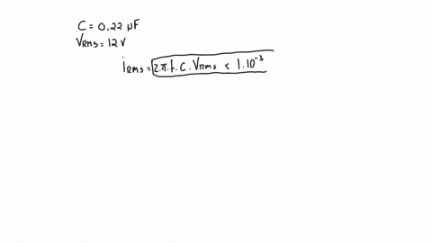 a-022-muf-capacitor-is-connected-to-an-ac-generator-with-an-rms-voltage-of-12-mathrmv-for-what-range