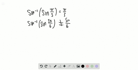 if-sin-1leftsin-fracpi3rightfracpi3-is-sin-1leftsin-frac5-pi6rightfrac5-pi6-explain-your-answer-4