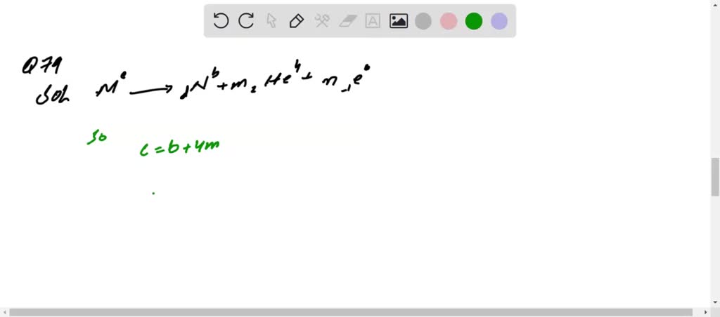 SOLVED:The Number Of β-particles Emitted During The Change M^c →N^b Is ...