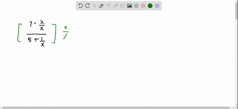 simplify-each-complex-rational-expression-by-the-method-of-your-choice-frac7-frac2x5frac1x