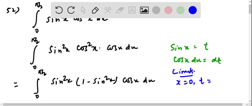 Solvedevaluate The Definite Integral ∫0π 2 Sin2 X Cos3 X D X