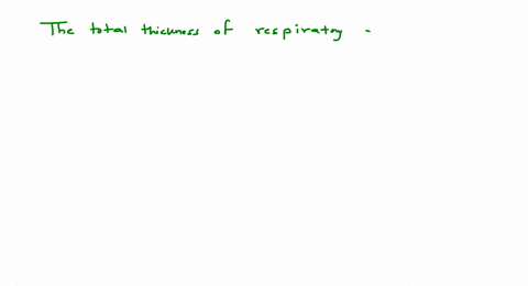 the-total-thickness-of-respiratory-diffusion-membrane-is-a-less-than-mathrmfm-b-less-than-micrometer