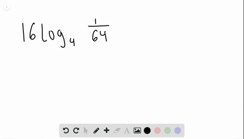 in-27-56-evaluate-each-logarithmic-expression-show-all-work-16-log-_4-frac164