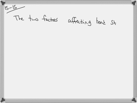 what-are-the-two-properties-that-have-an-effect-on-the-strength-of-the-bond-between-the-molecule-and