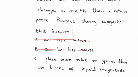 according-to-prospect-theory-investors-are-more-concerned-with-changes-in-wealth-than-in-returns-p-2