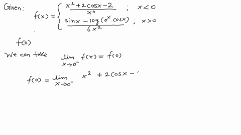 let-fxleftbeginarraylfracx22-cos-x-2x4-x0-fracsin-x-log-leftex-cos-xright6-x2-x0endarrayright-the-va