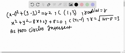 if-the-two-circles-x-12y-32r2-and-x2y2-8-x2-y80-intersect-in-two-distinct-points-then-a-2mathrmr8-b-