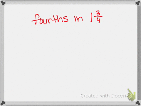 how-many-fourths-are-in-1-frac34