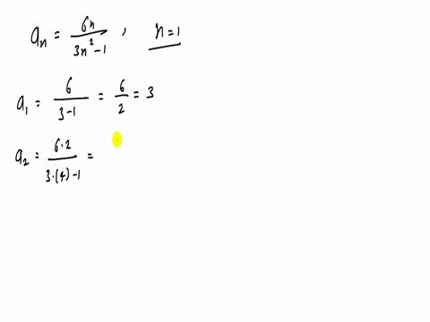write-the-first-five-terms-of-the-sequence-assume-that-n-text-begins-with-1-a_nfrac6-n3-n2-1